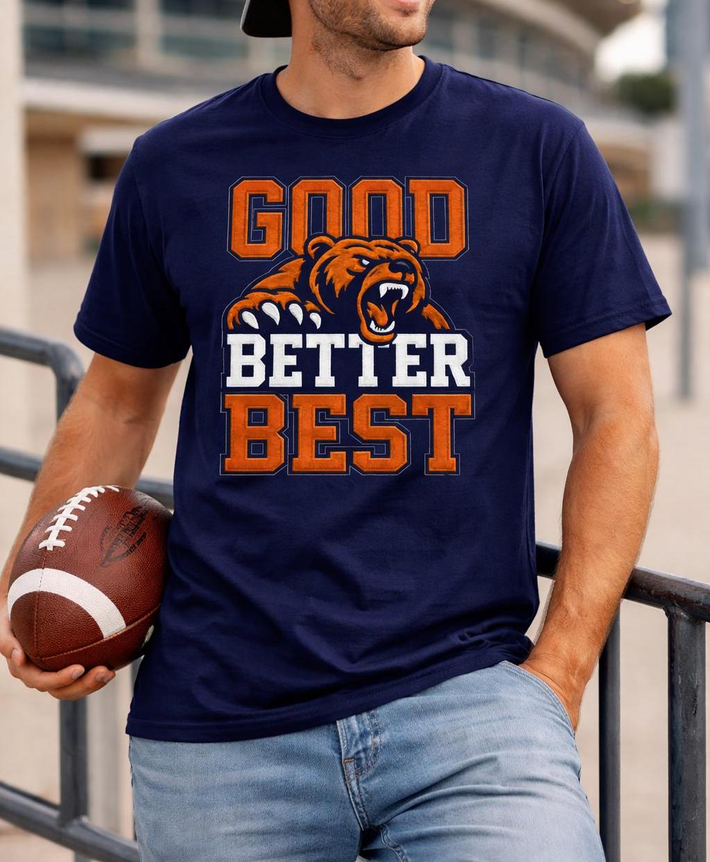 Good Better Best Bear T Shirt  - Street Fashion Chicago review and price